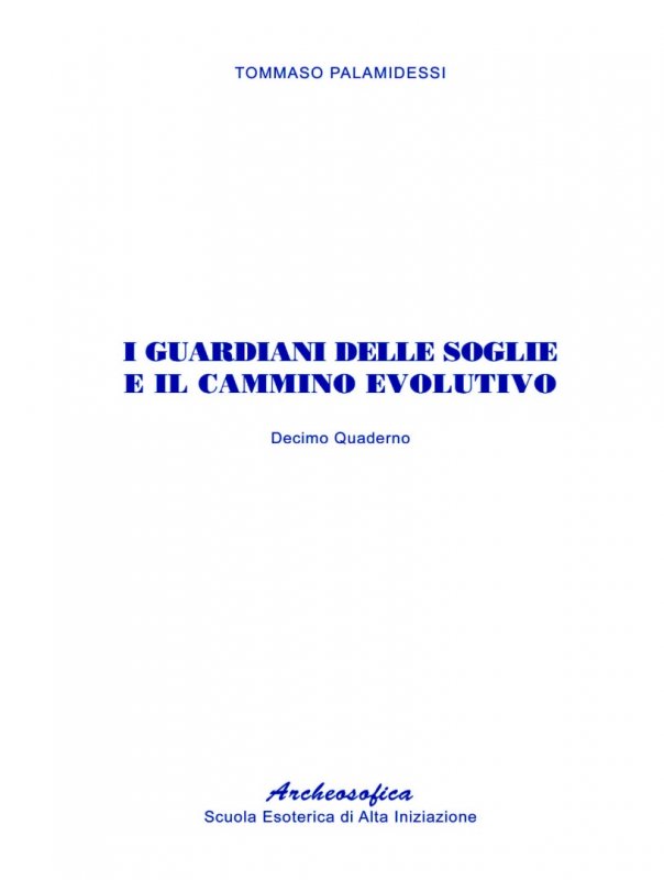 10. I Guardiani delle Soglie e il cammino evolutivo