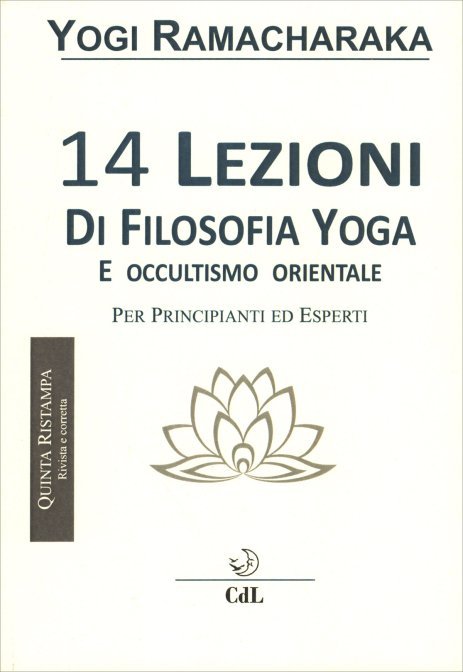 14 lezioni di filosofia yoga e occultismo orientale