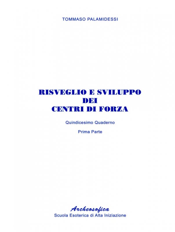 15a. Risveglio e sviluppo dei centri di forza