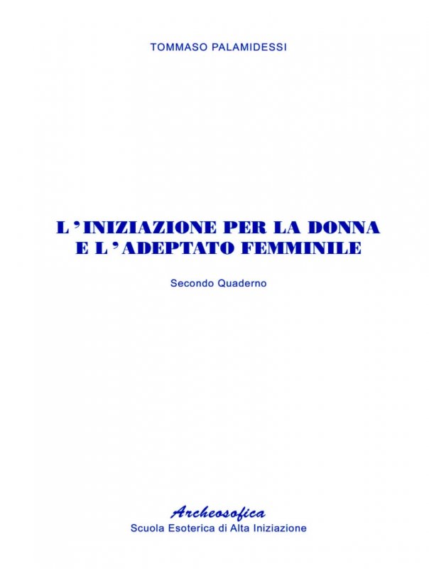 2. L'iniziazione per la donna e l'adeptato femminile
