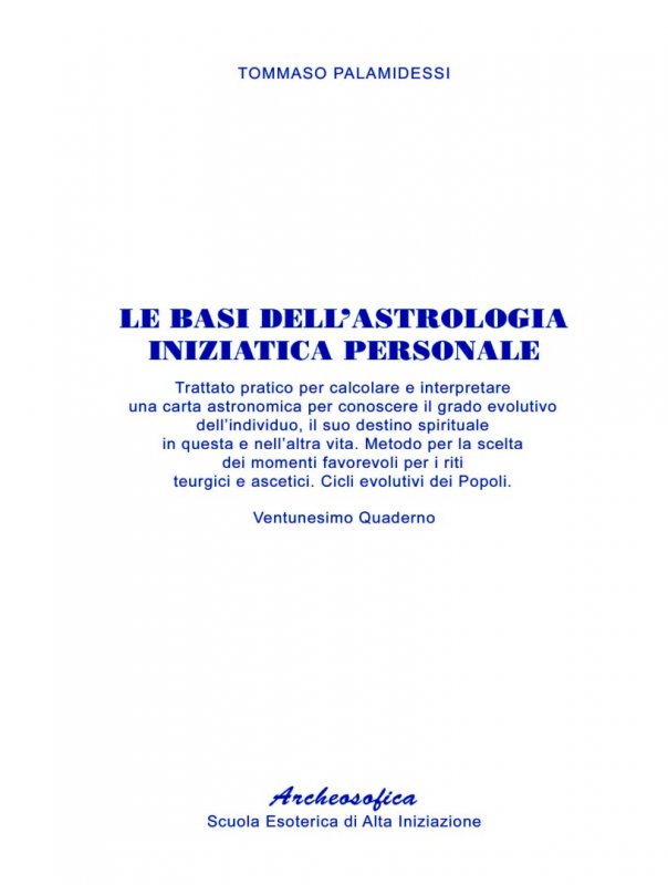 21. Le basi dell'astrologia iniziatica personale