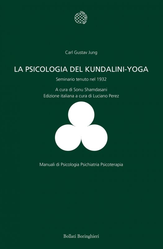 La psicologia del Kundalini-Yoga. Seminario tenuto nel 1932