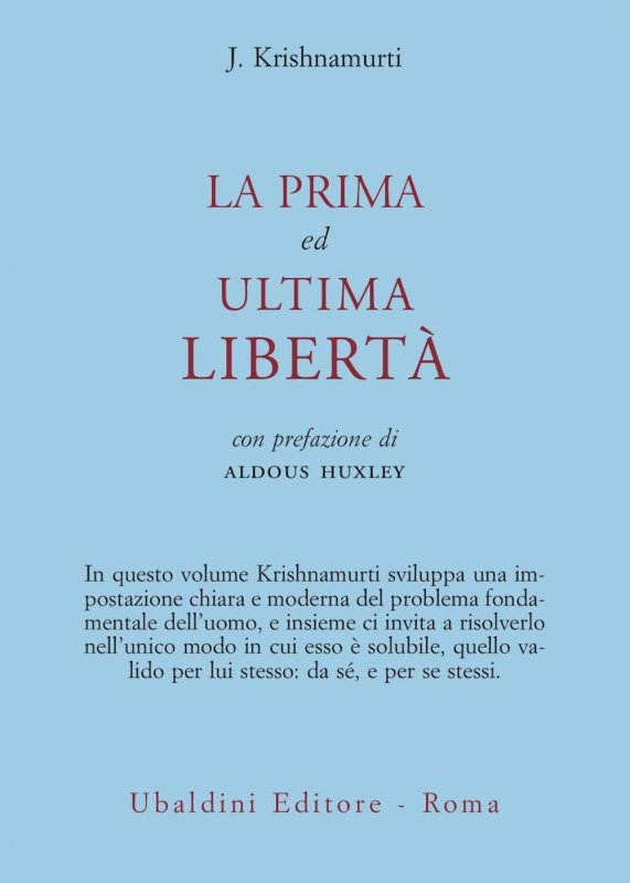La prima ed ultima libertà