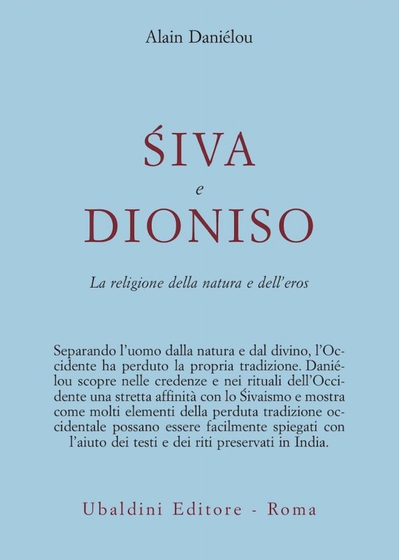 Śiva e Dioniso. La religione della natura e dell'eros
