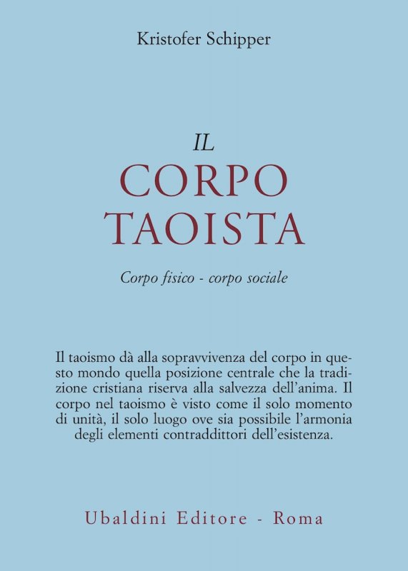 Il corpo taoista. Corpo fisico, corpo sociale