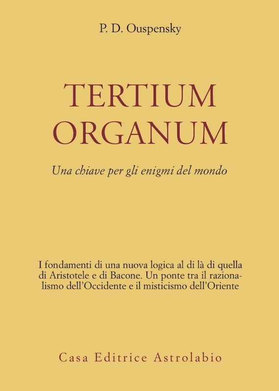 Tertium organum. Una chiave per gli enigmi del mondo