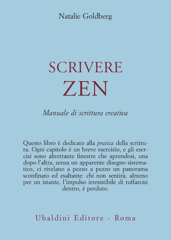 Scrivere zen. Manuale di scrittura creativa