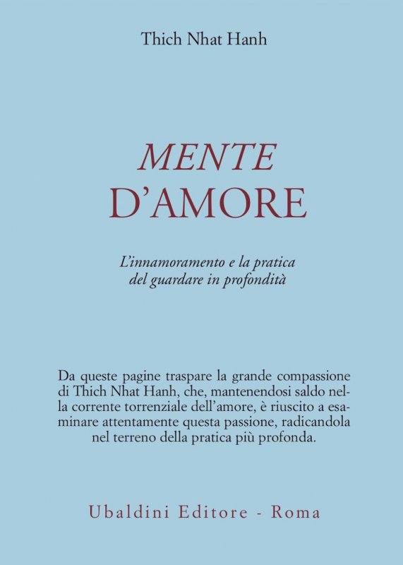 Mente d'amore. L'innamoramento e la pratica del guardare in profondità