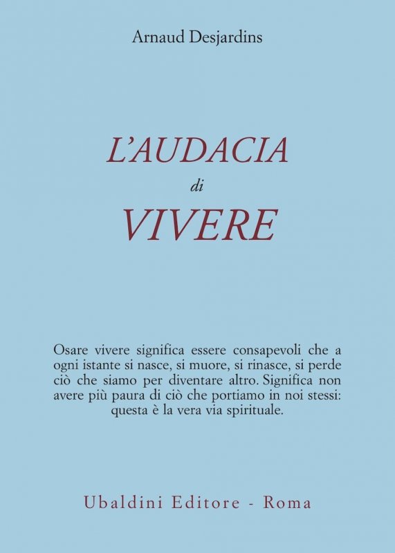L'audacia di vivere
