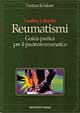 Reumatismi. Guida pratica per il paziente reumatico