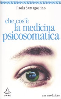 Che cos'è la medicina psicosomatica. Una introduzione