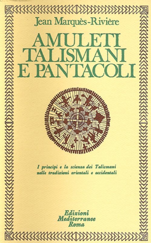 Amuleti, talismani e pantacoli