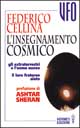 L'insegnamento cosmico. Gli extraterrestri e l'uomo nuovo. Il loro fraterno aiuto
