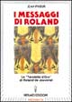 I messaggi di Roland. Le «Tavolette d'oro» di Roland de Jouvenel