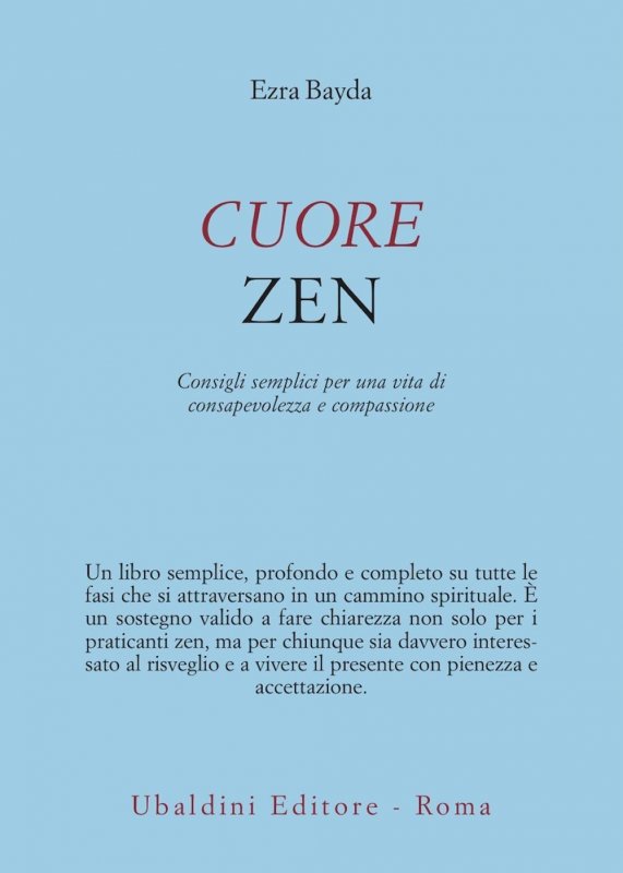Cuore zen. Consigli semplici per una vita di consapevolezza e compassione