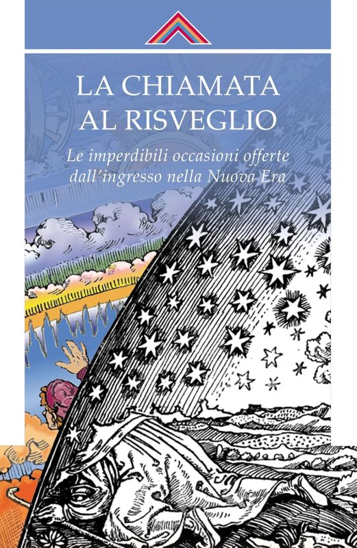 La chiamata al risveglio. Le imperdibili occasioni offerte dall'ingresso nella nuova era