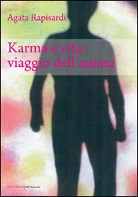 Karma e vita: viaggio dell'anima