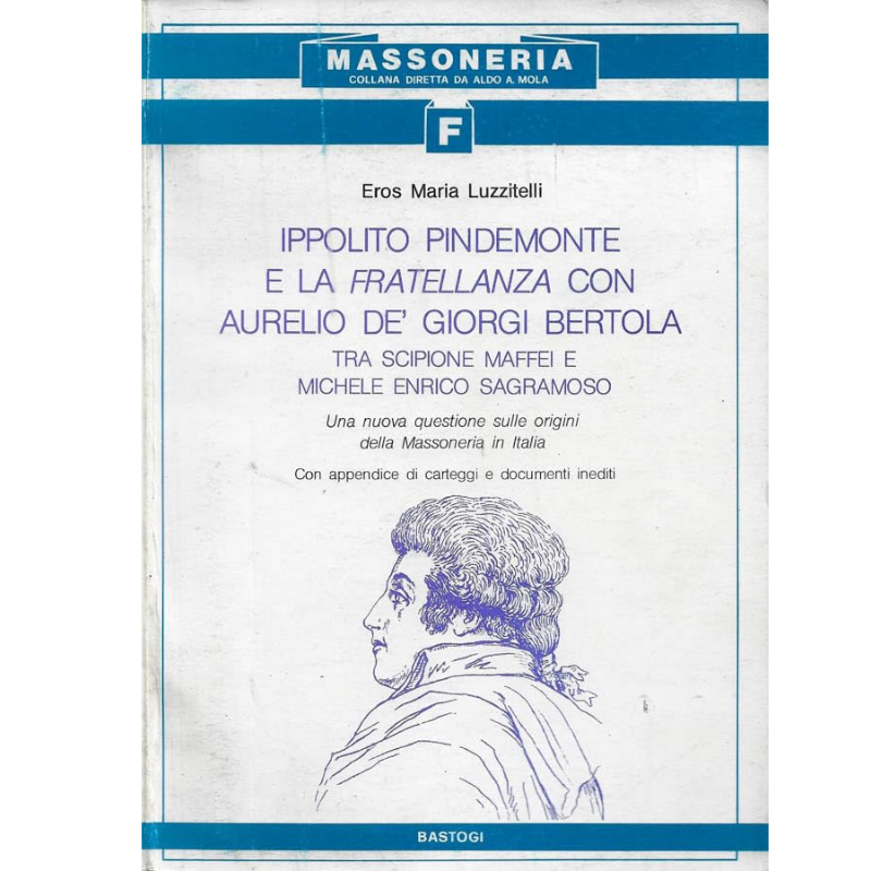 Ippolito pindemonte e la fratellanza con aurelio de giorgi bertola
