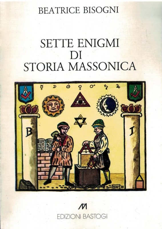 Sette enigmi di storia massonica