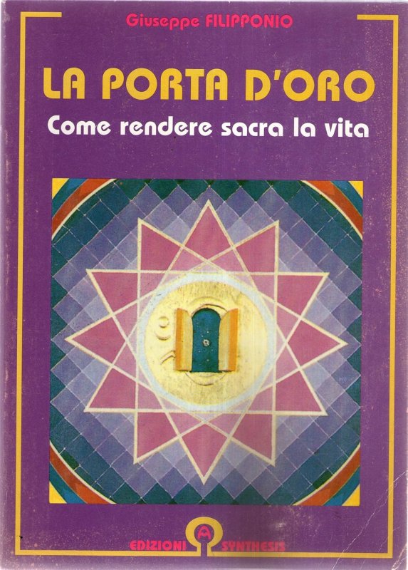 La porta d'oro. Come rendere sacra la vita