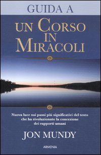 Guida a «Un corso in miracoli»