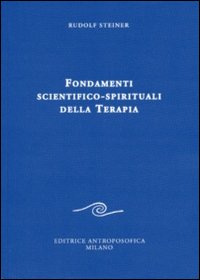 Fondamenti scientifico-spirituali della terapia