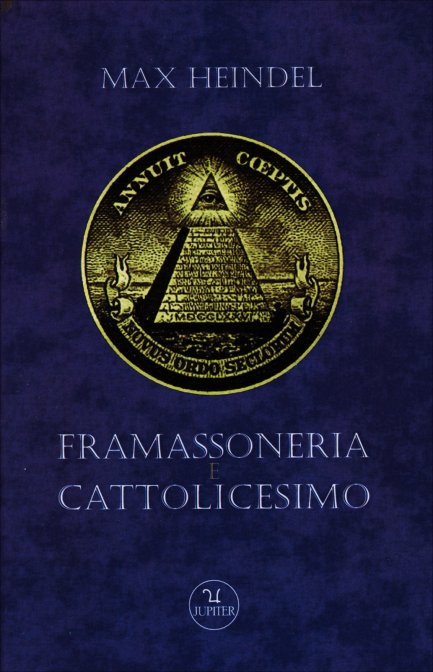 Massoneria e cattolicesimo. Le lontane origini
