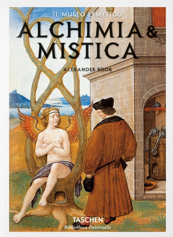 Alchimia & mistica. Ediz. italiana