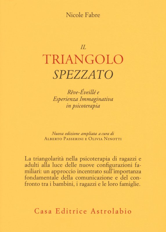 Il triangolo spezzato. Rêve-éveillé e esperienza immaginativa in psicoterapia