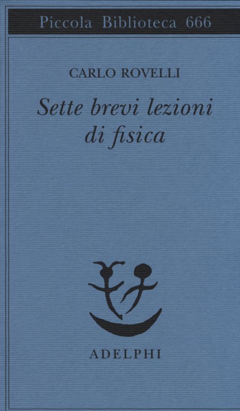 Sette brevi lezioni di fisica