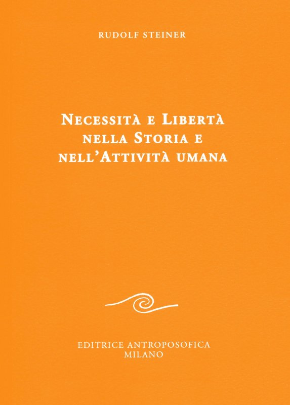Necessità e libertà nella storia e nell'attività umana