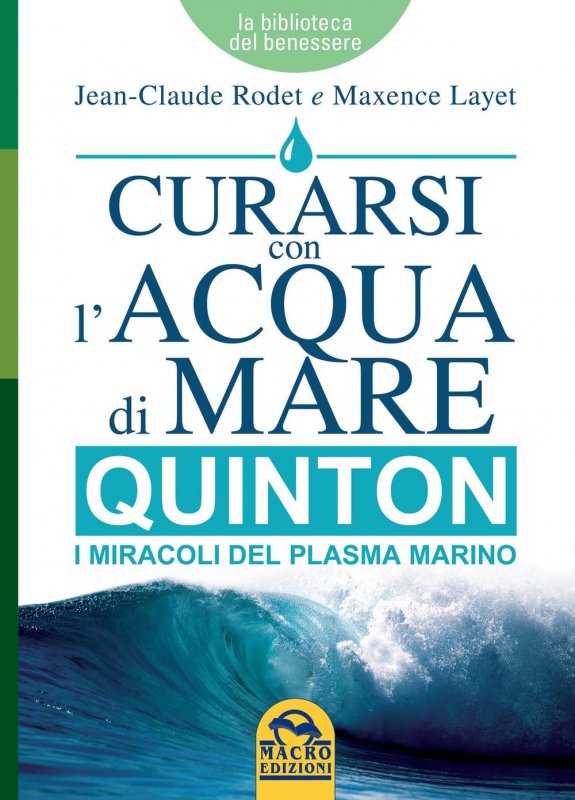 Curarsi con l'acqua di mare. Quinton i miracoli del plasma marino