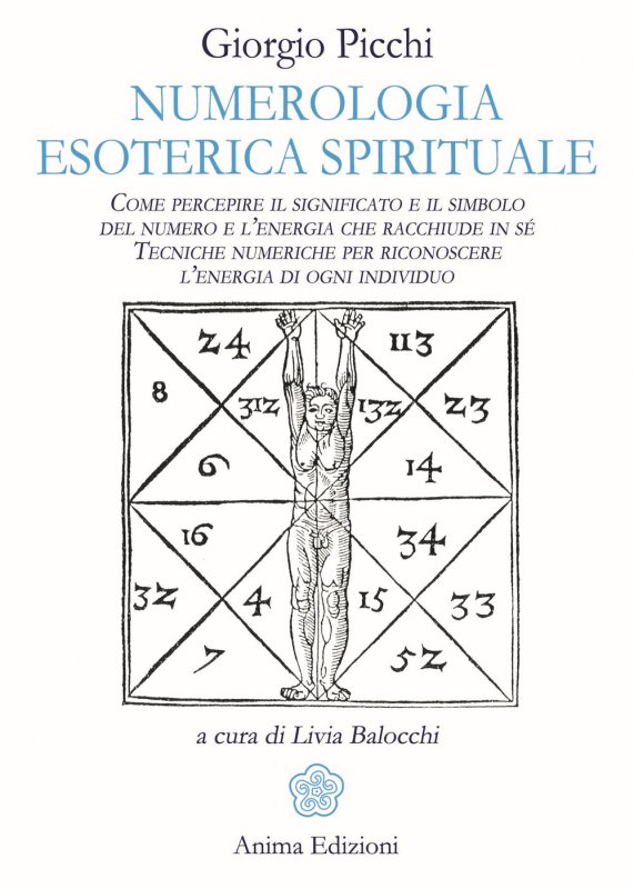 Numerologia esoterica e spirituale. Come percepire il significato e il simbolo del numero e l’energia che racchiude in sé. Tecniche numeriche per riconoscere l’energia di ogni individuo