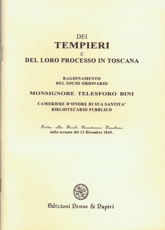 Dei tempieri e del loro processo in toscana
