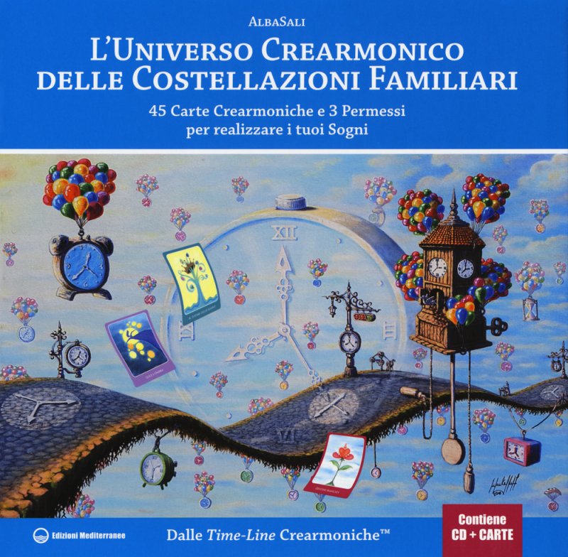 L'universo crearmonico delle costellazioni familiari. 45 carte crearmoniche e 3 permessi per realizzare i tuoi sogni