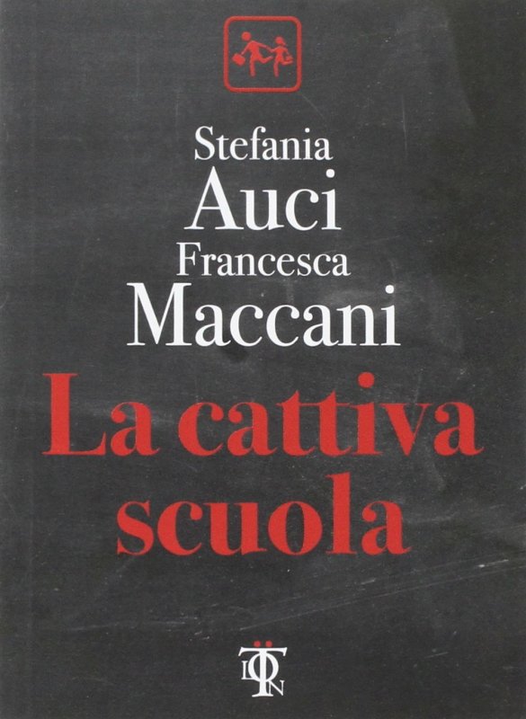 La cattiva scuola