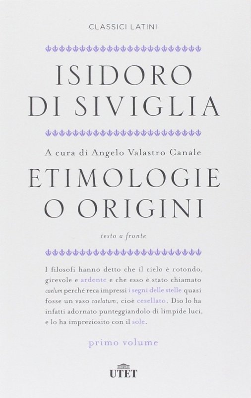 Etimologie o origini. Testo latino a fronte
