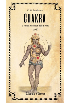 Chakra. I sensi psichici dell'uomo