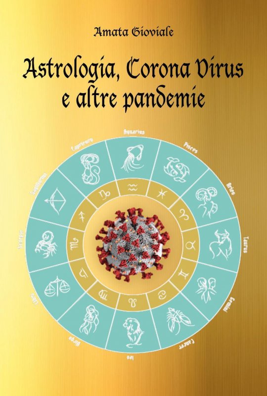 Astrologia, Corona virus e altre pandemie