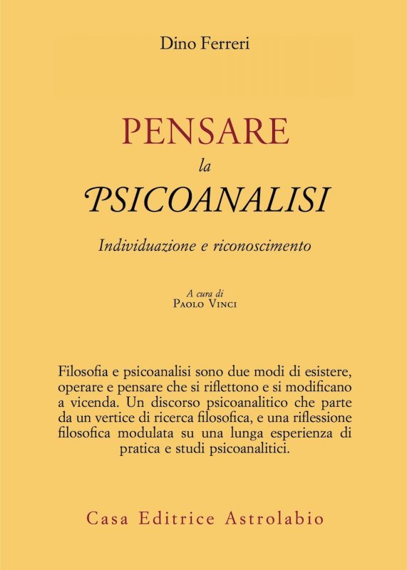 Pensare la psicoanalisi. Individuazione e riconoscimento