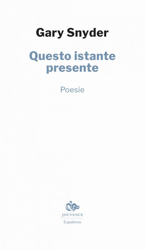 Questo istante presente. Testo inglese a fronte