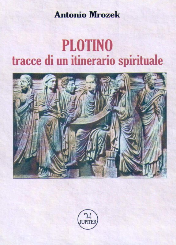 Plotino, tracce di un itinerario spirituale