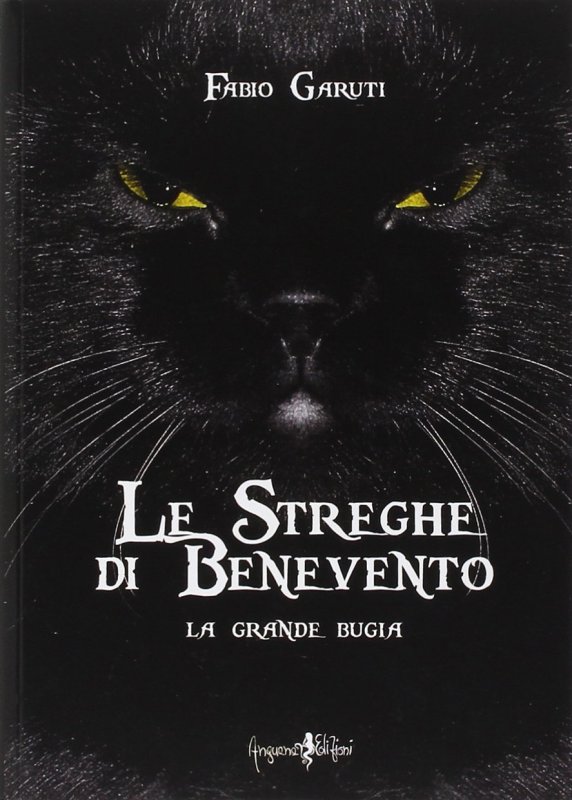 Le streghe di Benevento. La grande bugia