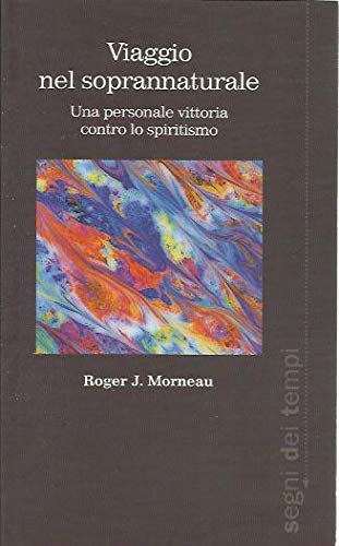 Viaggio nel soprannaturale