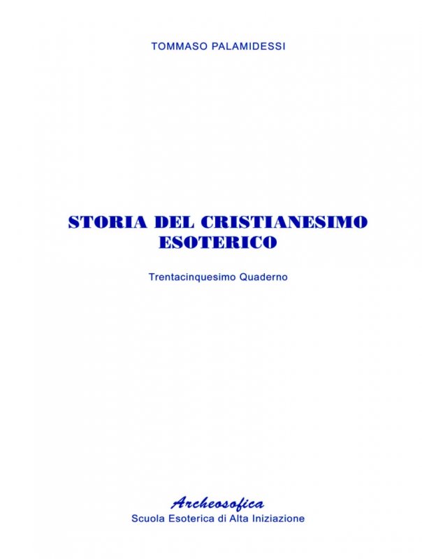 35. Storia del cristianesimo esoterico