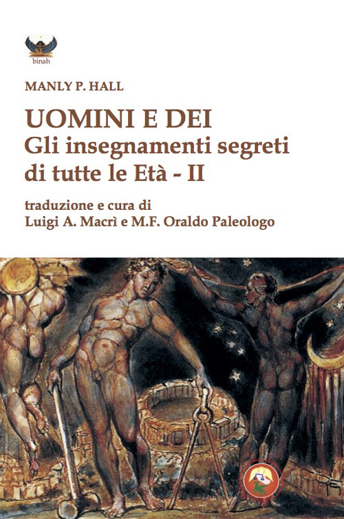 Uomini e dei. Gli insegnamenti segreti di tutte le età
