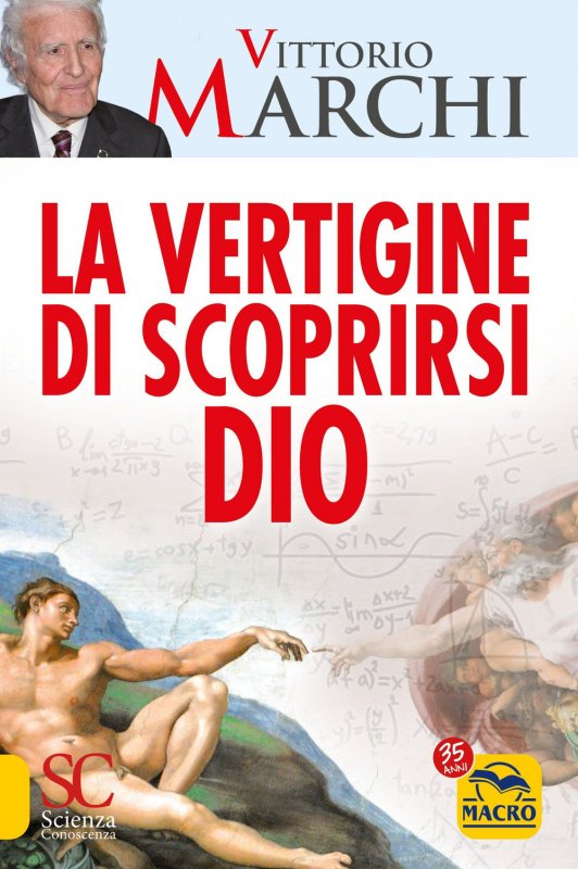 Vertigine di scoprirsi dio (la)