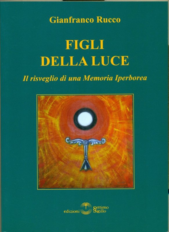 Figli della luce. Il risveglio di una memoria iperborea