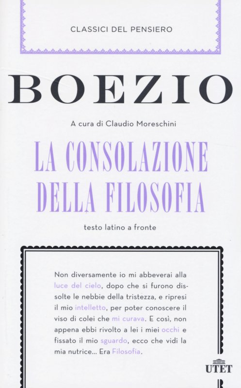 La consolazione della filosofia. Testo latino a fronte