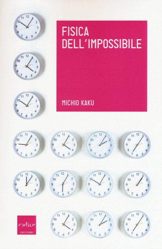Fisica dell'impossibile